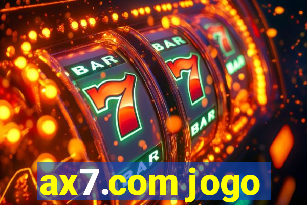 ax7.com jogo